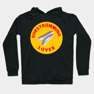 Surstromming lover Hoodie